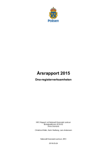 Årsrapport dna-register 2015 - Nationellt forensiskt centrum