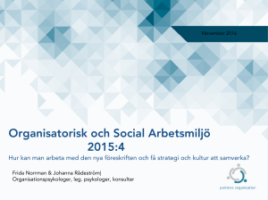 Organisatorisk och Social Arbetsmiljö 2015:4