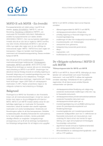 MiFID II och MiFIR - En översikt Bakgrund De viktigaste nyheterna i
