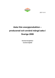 producerad och använd mängd aska i Sverige 2006