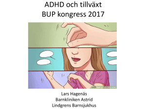 ADHD och tillväxt BUP kongress