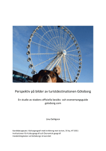 Perspektiv på bilder av turistdestinationen Göteborg