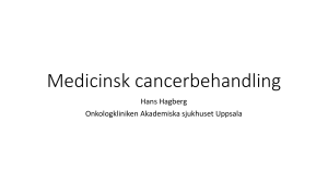 Allmänt om cancerbehandling