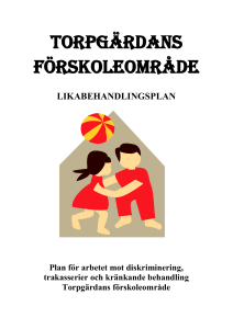 Likabehandlingsplan för Torpgärdans förskola och Kristallkulans
