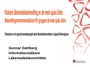 Gunnar Dahlberg Informationsläkare Läkemedelskommittén