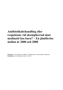 Antibiokabehandling eller exspektans vid okomplicerad akut