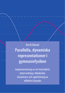 amiska lella, dynam lla, dyn Parallelella, dynam P representationer i