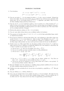 PROBLEM I TALTEORI 1. Visa formlerna an − 1=(a − 1)(a n−1 + an