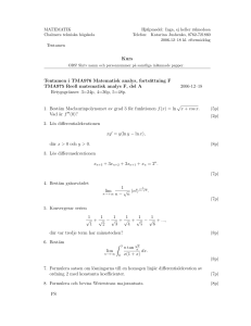 Kurs Tentamen i TMA976 Matematisk analys, fortsättning F TMA975