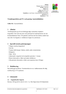 Trombosprofylax på IVA och postop Anestesikliniken 1 Allmänt 2
