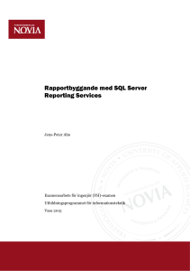 Rapportbyggande med SQL Server Reporting Services