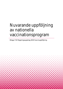 Nuvarande uppföljning av nationella vaccinationsprogram