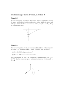 Tillämpningar inom fysiken, Lektion 2