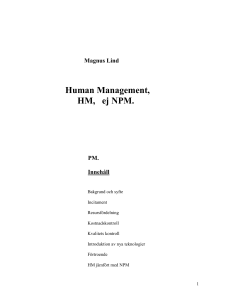 Magnus Lind Human Management, HM, ej NPM. PM. Innehåll B