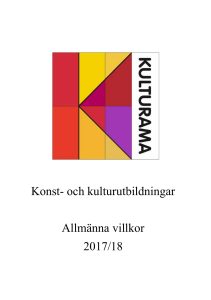 Konst- och kulturutbildningar Allmänna villkor 2017/18