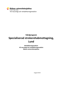 Vårdprogram Specialiserad strokerehabmottagning, Lund