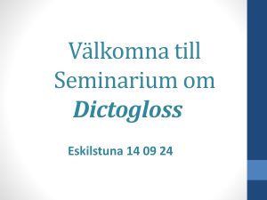 Välkomna till Seminarium om Dictogloss