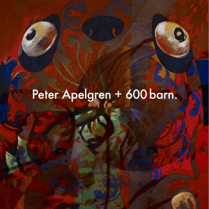Peter Apelgren + 600 barn.