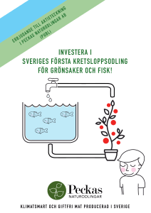 investera i sveriges första kretsloppsodling för grönsaker och fisk!