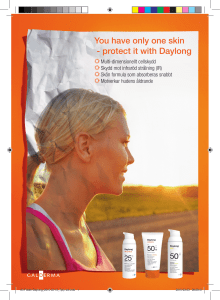 You have only one skin - protect it with Daylong