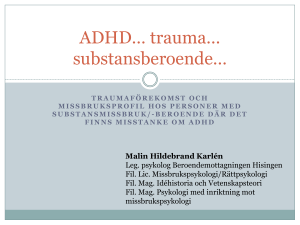 Trauma och ADHD - Sn-dd