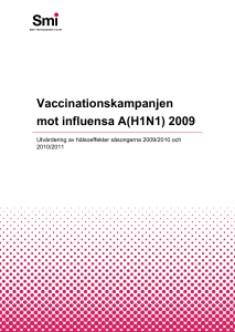 Vaccinationskampanjenmot influensa A(H1N1) 2009