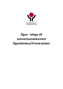 Ögon - bilaga till samverkansdokument Ögonkliniken/Primärvården