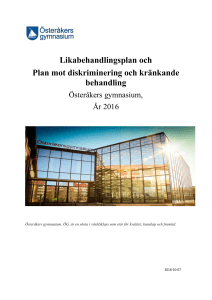 5.1 Arbetet med Likabehandlingsplan och plan för diskriminering