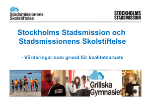 Stockholms Stadsmission och Stadsmissionens Skolstiftelse