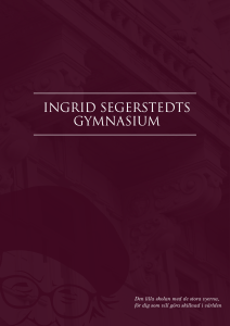 Om Ingrid - Ingrid Segerstedts Gymnasium