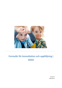 Formulär för konsultation och uppföljning i SAGA