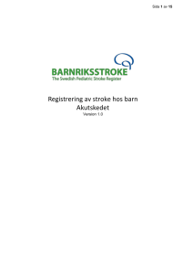 Registrering av stroke hos barn Akutskedet - Riks