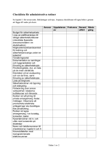 Checklista för administrativa rutiner Lägg till egna behov