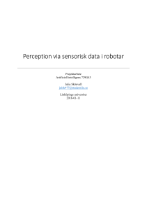 Perception via sensorisk data i robotar - IDA.LiU.se