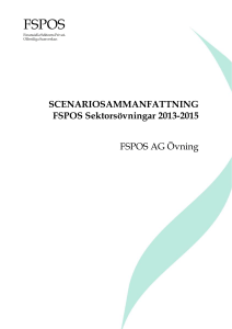 Scenariosammanstallning - FSPOS sektorsövningar 2013-2015