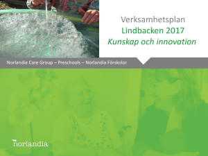 Verksamhetsplan Lindbacken 2017 Kunskap och innovation