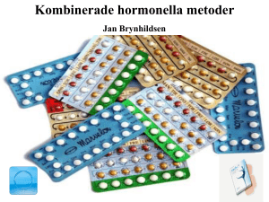 Kombinerade hormonella metoder