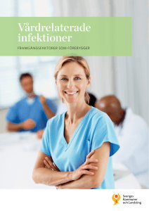 Vårdrelaterade infektioner – framgångsfaktorer som förebygger