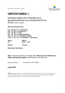 Tentamensfrågor i anestesi VT –07 Mats Westberg