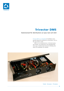 Trivector DMS