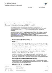 Ändringar i läkemedelsersättningarna 1.1.2007 – 1.3.2007