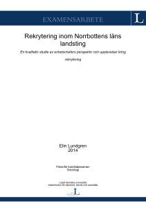 Rekrytering inom Norrbottens läns landsting: En kvalitativ studie av