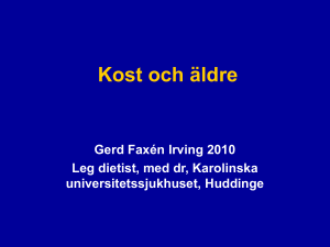 Kost och äldre Gerd Faxén Irving 2010 Leg dietist, med