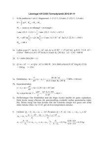 Lösningar till C3/D3 Termodynamik 2012-01-11 1