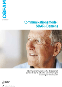 Manual till ” Tecken på begynnande demens/ demenssjukdom”