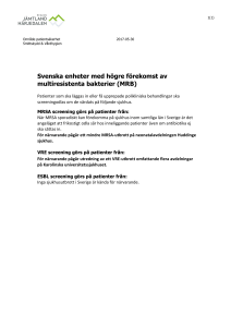 Svenska enheter med högre förekomst av multiresistenta bakterier