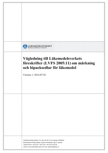 Vägledning till Läkemedelsverkets föreskrifter (LVFS 2005:11) om