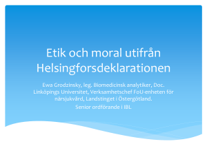 Etik och moral utifrån Helsingforsdeklarationen