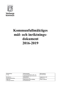 Kommunfullmäktiges mål- och inriktnings- dokument 2016-2019