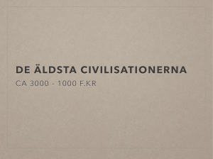 De äldsta civilisationerna (PDF 2.9 MB)